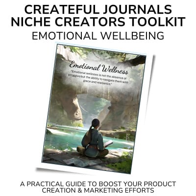 Createful Journals Niche Creators Toolkit  - Emotional Wellness